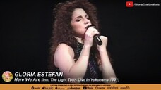 Gloria Estefan - Here We Are (Into The Light Tour: Live in Yokohama 1991)