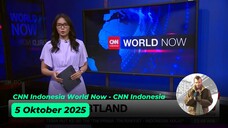 CNN Indonesia World Now - CNN Indonesia - 5 Oktober 2025