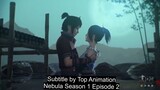 Nebula Season 1Episode 2 Sub Indo