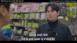 Ryu Kyung Soo - Sejin @ Một Seoul chưa biết đến tập 05