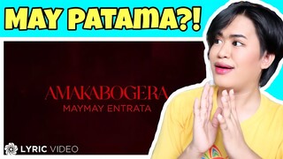 I ANALYZED THE LYRICS OF AMAKABOGERA BY Maymay Entrata | REACTION VIDEO