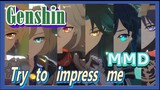 [Genshin  MMD]  Venti, Aether & Xiao   Try to impress me