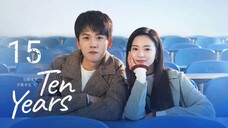 🇨🇳 10 YS EP.15 (Eng Sub)