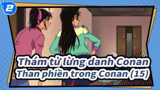 Thám tử lừng danh Conan|Xem và cười! Than phiền trong Conan(15)_2