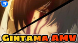[Gintama AMV] So I Haven't Been Kicked Out Yet_3