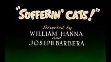 Sufferin' Cats! 1943 American animated cartoon is the 9th Tom and Jerry short.