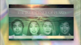 THE IRIDESCENCE OF PEARLS | Nilo Alcala | UPLB Choral Ensemble