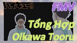[Haikyu!!] FMV |Tổng Hợp Oikawa Tooru