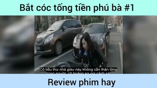 Bắt cóc tống tiền phú bà p1