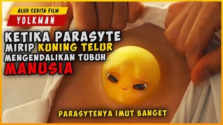 KETIKA PARASYTE MENYERUPAI KUNING TELUR MENGENDALIKAN TUBUH MANUSIA