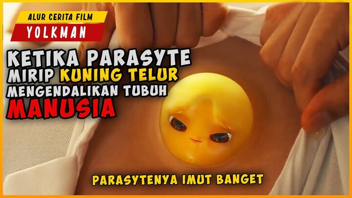 KETIKA PARASYTE MENYERUPAI KUNING TELUR MENGENDALIKAN TUBUH MANUSIA