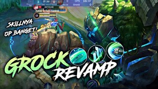 AKHIRNYA GROCK DIREVAMP! SKILLNYA JADI FULL CC!? OTW KELUAR GOA+CALON TANK META🤯🔥
