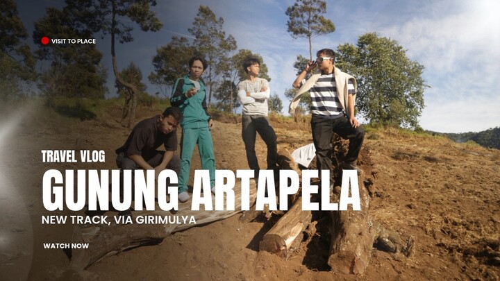 HIKING GUNUNG ARTAPELA VIA GIRIMULYA ⛰️ | Nyoba Jalur Baru, Gimana Treknya? #Bestofbest