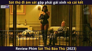 Sát Thủ Đi Ám Sát Gặp Phải Gái Xinh Và Cái Kết || Review Phim