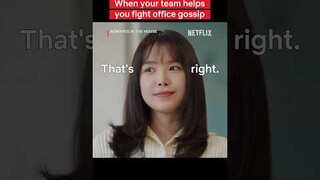 Office gossip will always come back and bite you #RomanceInTheHouse #Netflix