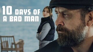 الترجمة العربية Kötü Adamın 10 Günü - 10 Days Of Bad Man (2023)