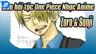 [Đảo hải tặc One Piece Nhạc Anime] [Zoro & Sanji] Marimoiz Mine / Fujin / Bản tự vẽ_2