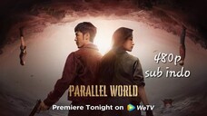 Parallel World 2023 eps 10 sub indo