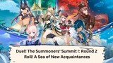 Duel! The Summoners' Summit!: Round 2 | Roll! A Sea of New Acquaintances| Event Story Quest