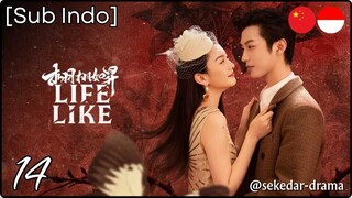 [Sub Indo] Life Like – Eps. 14 (2025) 1080p