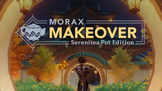 Morax Makeover: Serenitea Pot Edition [Genshin Parody Show]