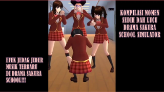 KOMPILASI MOMEN SEDIH DAN LUCU JADI SATU DI SAKURA SCHOOL SIMULATOR!! EFEK MUSIK PALING EPIC!!