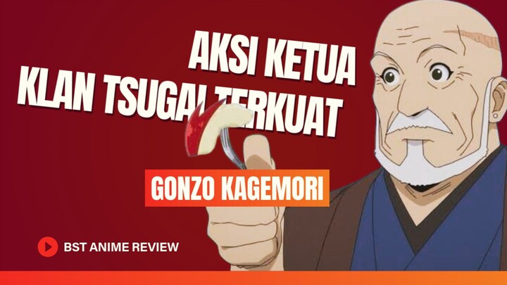 Lebih Berbahaya Kalau Musuh Punya Banyak Tsugai! | Profil Gonzo Kagemori | Yominotsugai