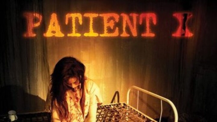 PATIENT X (2009) FULL MOVIE