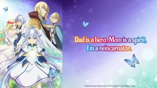 EP. 01 Chichi wa Eiyuu, Haha wa Seirei, Musume no Watashi wa Tenseisha. [ Sub Indo ]