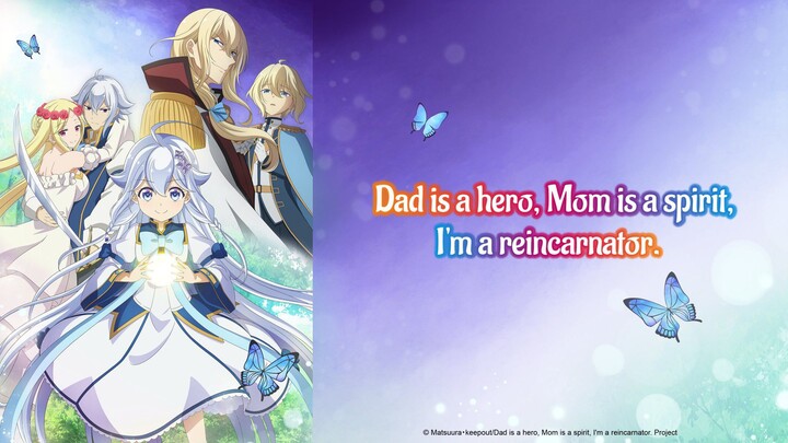 EP. 01 Chichi wa Eiyuu, Haha wa Seirei, Musume no Watashi wa Tenseisha. [ Sub Indo ]
