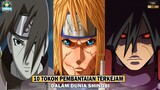 10 TOKOH PEMBANTAIAN TERKEJAM DALAM DUNIA SHINOBI - [Naruto/Boruto]
