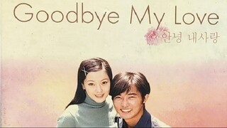 Goodbye My Love E5 | Drama | English Subtitle | Korean Drama
