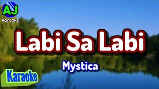 LABI SA LABI - Mystica | KARAOKE HD