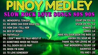 SLOW ROCK MEDLEY COLLECTION 💖 NONSTOP SLOW ROCK LOVE SONGS 80S 90S 💖 MGA LUMANG TUGTUGIN NOONG 90S