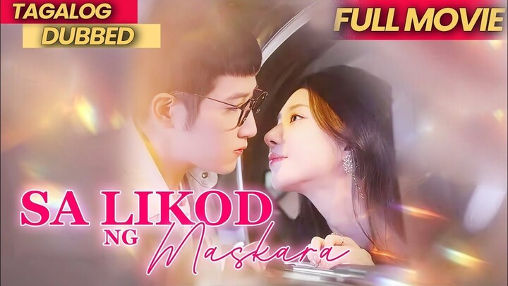SA LIKOD NG MASKARA [FULL MOVIE TAGALOG DUBBED]