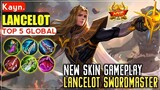 Lancelot Swordmaster New Skin Gameplay | [ Kayn. ] Top 5 Global - Mobile Legends Bang Bang