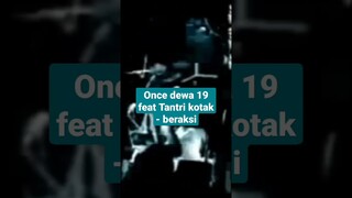 once dewa 19 feat Tantri kotak - beraksi #shorts #shortsvideo #videoshorts #dewa19 #videoviral