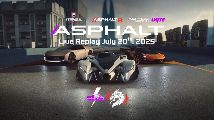 Multiplayer Series in GL Asphalt Franchise | A8, ALU & A9C/C9 | Live Replay July 20th, 2025 (GMT+8)