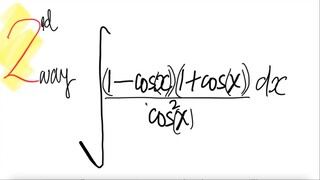 2nd way: trig integral  ∫(1-cos(x))(1+cos(x))/cos^2(x) dx