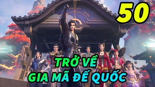 Đấu Phá Thương Khung Phần 5 Tập 50 Thuyết Minh | Khởi Hành Quay Về Gia Mã Đế Quốc