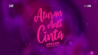 ATURAN ANTI CINTA - 06-06-2024