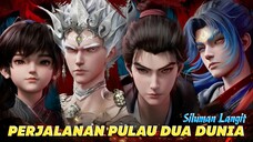 Season 3 Bakalan Epic ‼️Kekuatan Baru Di Pulau Dua Dunia Dan Klan Siluman Langit Yang Bengis