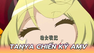 Tanya Chiến Ký AMV