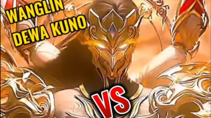 WANGLIN DEWA KUNO PUNCAK ATAU KAISAR SHI HAO INILAH YG LEBIH KUAT🔥