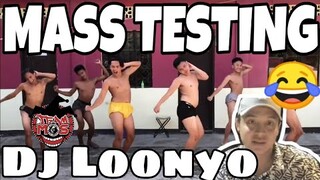 MASS TESTING DJ LOONYO DANCE CHALLENGE VIRAL