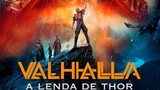 VALHALLA _ The Legend Of Thor (2022) _ Best Action Movie.