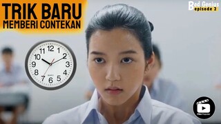 BAD GENIUS PART 2 | TAKTIK JITU MEMBERI CONTEKAN KE MEMBER BARU GABUNG