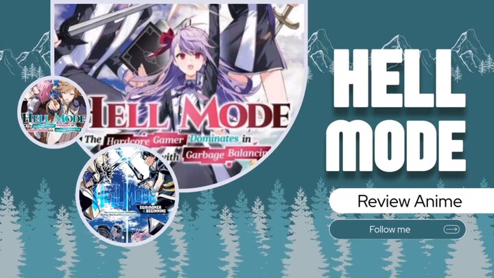 Review Anime Hell Mode