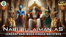[Full Version] Kisah Nabi Sulaiman AS‼️ Raja Tak Tertandingi dengan Mukjizat Luar Biasa.