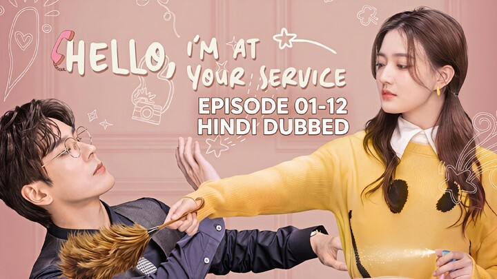 Hello.I'm.at.Your.Service.Season.01.Episode.01-12.Hindi.Dubbed